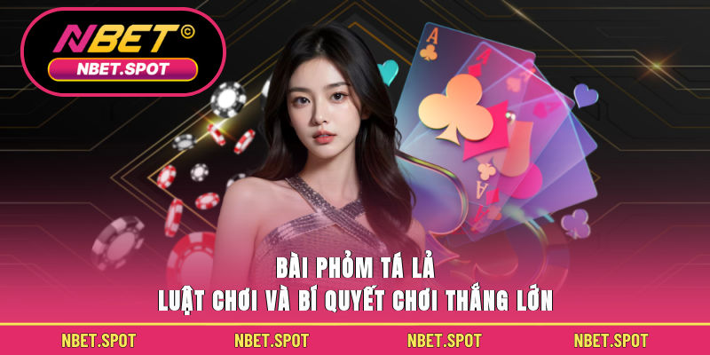Bài phỏm tá lả