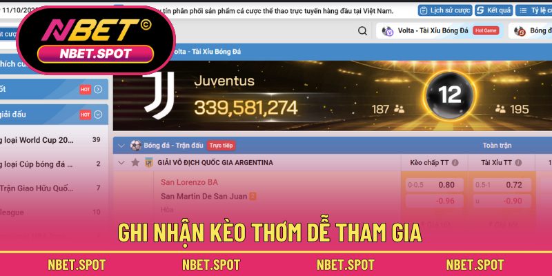 Ghi nhận kèo thơm dễ tham gia