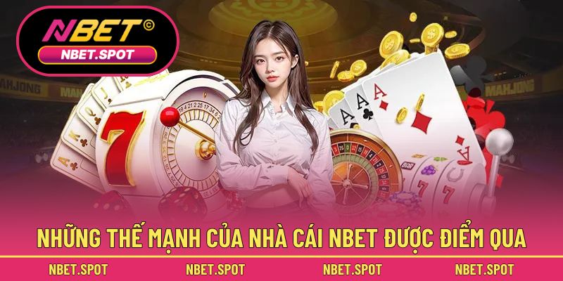 Các điểm mạnh nổi bật giúp NBET khẳng định vị thế