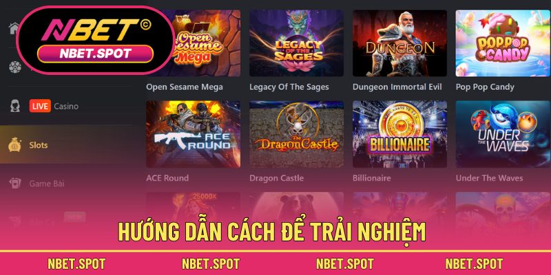 Hướng dẫn cách để trải nghiệm