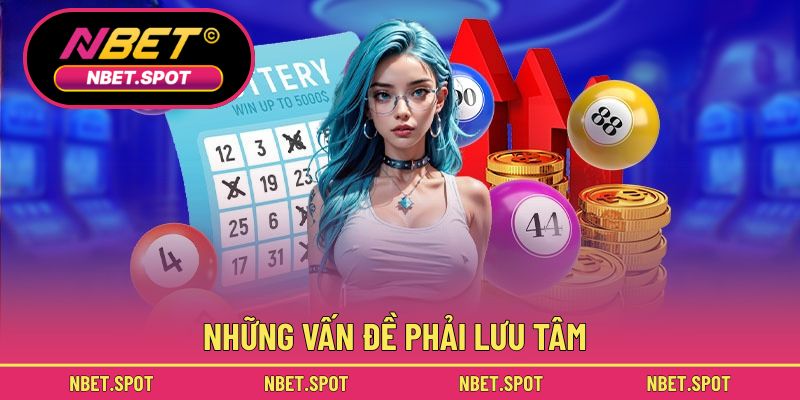 Những vấn đề phải lưu tâm