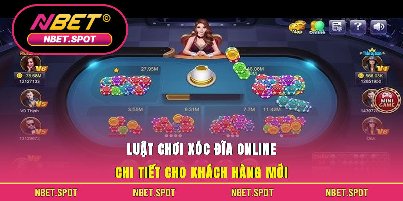 Luật chơi xóc đĩa online chi tiết cho khách hàng mới