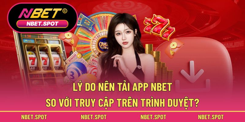 Những lý do nên sử dụng App thay vì website