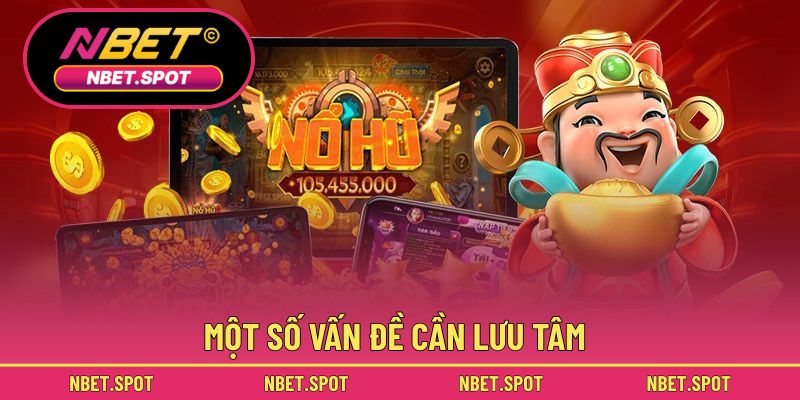Một số vấn đề cần lưu tâm