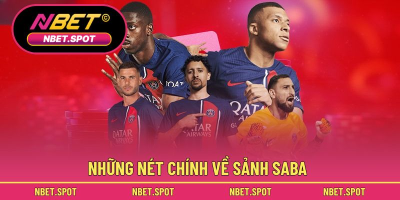 Những nét chính về sảnh Saba